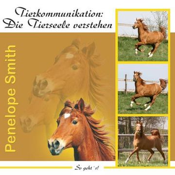portada Tierkommunikation: Die Tierseele Verstehen. Audio-Cd (in German)