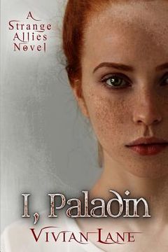 portada I, Paladin (Strange Allies novels #3) (en Inglés)