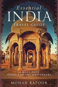 portada Essential India Travel Guide: A Must Have Guide for the Westerners 