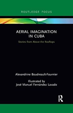 portada Aerial Imagination in Cuba (Routledge Focus on Anthropology) (en Inglés)