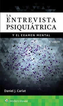 portada La Entrevista Psiquiatrica y Examen Mental  (4ª Ed. )