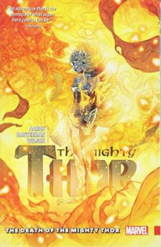 portada Mighty Thor Vol. 5: The Death of the Mighty Thor (Mighty Thor (2015)) (en Inglés)
