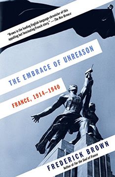 portada The Embrace of Unreason: France, 1914-1940 
