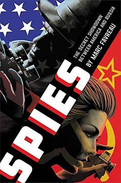 portada Spies: The Secret Showdown Between America and Russia (in English)