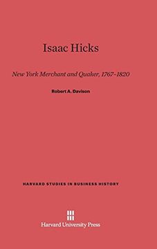 portada Isaac Hicks (Harvard Studies in Business History) (en Inglés)