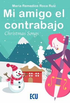 portada Mi Amigo el Contrabajo. Christmas Songs