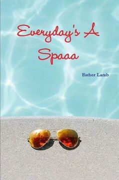 portada Everyday's a spa (in English)