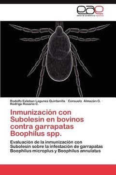 portada inmunizaci n con subolesin en bovinos contra garrapatas boophilus spp. (en Inglés)