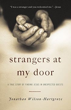 portada Strangers at my Door: A True Story of Finding Jesus in Unexpected Guests (en Inglés)