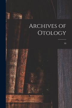 portada Archives of Otology; 10 (en Inglés)