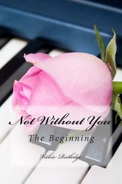 portada Not Without You: The Beginning (en Inglés)