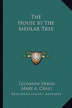 portada the house by the medlar tree (in English)