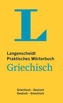 portada Langenscheidt Praktisches Wörterbuch Griechisch: Griechisch-Deutsch / Deutsch-Griechisch