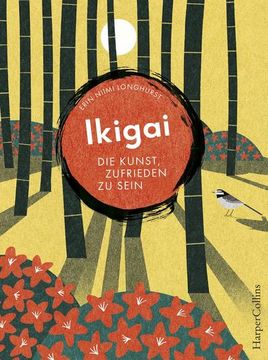 portada Ikigai - die Kunst, Zufrieden zu Sein (en Alemán)