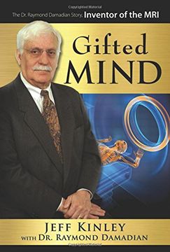 portada Gifted Mind: The Dr. Raymond Damadian Story, Inventor of the MRI
