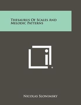 portada thesaurus of scales and melodic patterns (en Inglés)