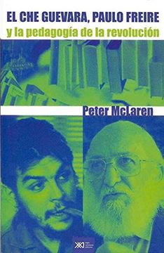 portada Che Guevara, Paulo Freire y la Pedagogía de la Educación