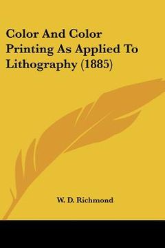 portada color and color printing as applied to lithography (1885) (en Inglés)