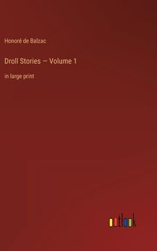 portada Droll Stories - Volume 1: in large print 