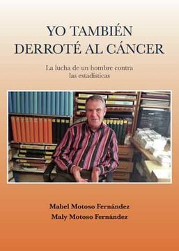 portada Yo Tambien Derrote al Cancer (in Spanish)