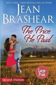 portada The Price He Paid (Large Print Edition): A Second Chance Romance