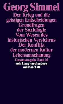 portada Gesamtausgabe 16: Der Krieg und die Geistigen Entscheidungen. Grundfragen der Soziologie. Vom Wesen (in German)