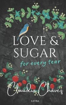 portada Love and Sugar for Every Tear: The odyssey of emotions and scars of the soul (en Inglés)