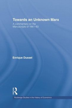 portada Towards an Unknown Marx (Routledge Studies in the History of Economics) (en Inglés)