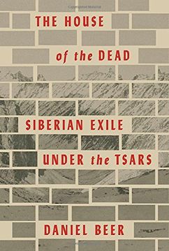 portada The House of the Dead: Siberian Exile Under the Tsars (in English)
