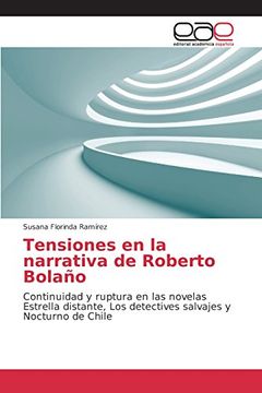 portada Tensiones en la narrativa de Roberto Bolaño