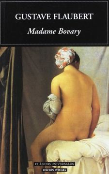 Madame Bovary (Clásicos universales)