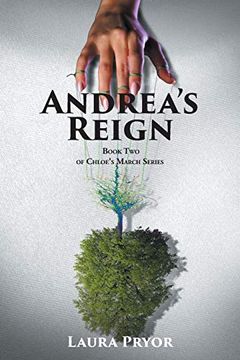 portada Andrea's Reign: Book two of Chloe's March Series (in English)