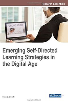 portada Emerging Self-Directed Learning Strategies in the Digital Age (Advances in Educational Technologies and Instructional Design) (Advances in Educational Technologies and Instructional Design (AETID))