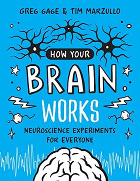 portada How Your Brain Works: Neuroscience Experiments for Everyone 