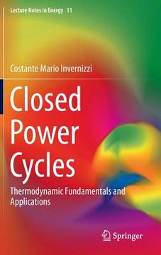 portada Closed Power Cycles: Thermodynamic Fundamentals and Applications (en Inglés)