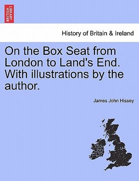 portada on the box seat from london to land's end. with illustrations by the author. (en Inglés)