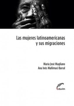 portada Las Mujeres latinoamericanas y sus migraciones