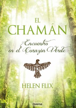 portada El chamán: Encuentro en el Corazón Verde (in Spanish)