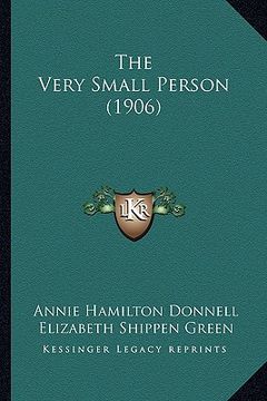 portada the very small person (1906) (in English)