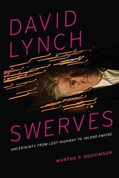 portada David Lynch Swerves: Uncertainty From Lost Highway to Inland Empire (in English)