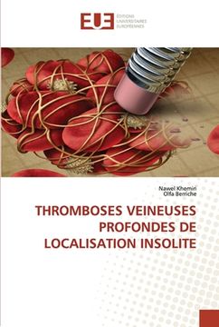 portada Thromboses Veineuses Profondes de Localisation Insolite (en Francés)