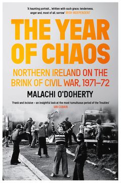 portada The Year of Chaos: Northern Ireland on the Brink of Civil War, 1971-72 (in English)