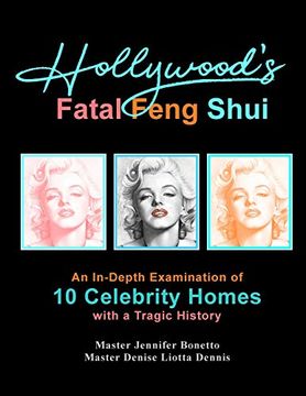 portada Hollywood'S Fatal Feng Shui: An In-Depth Examination of 10 Celebrity Homes With a Tragic History (en Inglés)