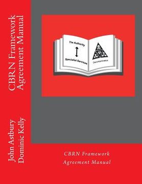 portada CBRN Framework Agreement Manual: A Guide for setting up equipment agreements ahead of CBRN Incidents (en Inglés)