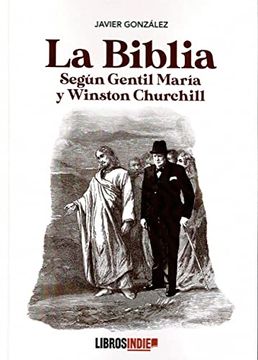 portada La Biblia Segun Gentil Maria y Winston Churchill (in Spanish)