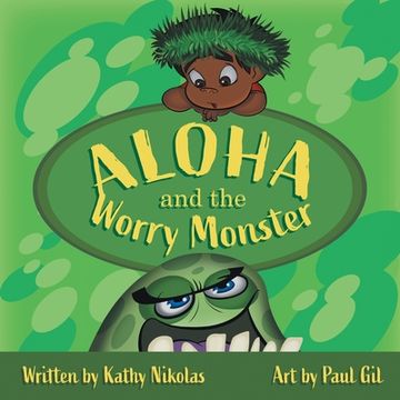 portada Aloha and the Worry Monster