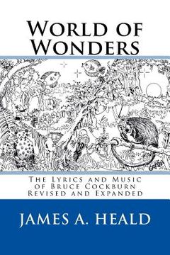 portada World of Wonders: The Lyrics and Music of Bruce Cockburn (en Inglés)