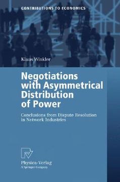 portada negotiations with asymmetrical distribution of power: conclusions from dispute resolution in network industries (in English)