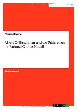 portada Albert O. Hirschman und die Präferenzen im Rational Choice Modell (German Edition)