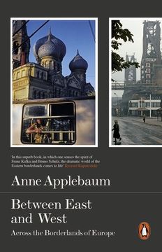 portada Between the East and West: Across The Borderlands Of Europe